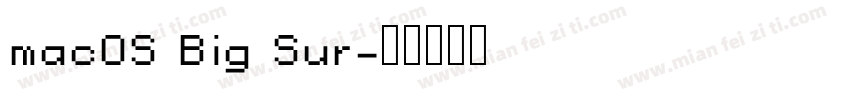 macOS Big Sur字体转换